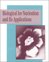 Biological Ice Nucleation and Its Applications