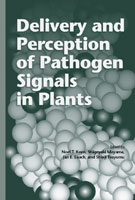 Delivery and Perception of Pathogen Signals in Plants