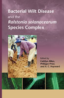 Bacterial Wilt Dis & Ralstonia solanacearum Species Complex