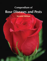 Compendium of Rose Diseases and Pests, Second Edition
