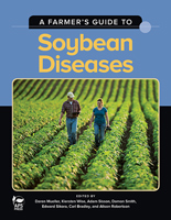 A Farmer's Guide to Soybean Diseases