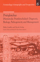 Pratylenchus (Nematoda: Pratylenchidae): Diagnosis, Biology, Pathogenicity and Management