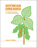 Soybean Diseases: A Reference Source for Seed Technologists
