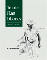 Tropical Plant Diseases, Second Edition