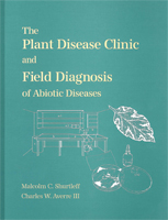 Plant Disease Clinic and Field Diagnosis of Abiotic Diseases