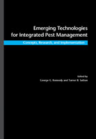Emerging Technologies for Integrated Pest Management: Concepts, Research, and Implementation