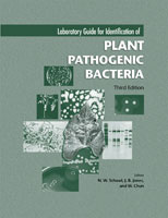 Laboratory Guide for Identification of Plant Pathogenic Bacteria, Third Edition