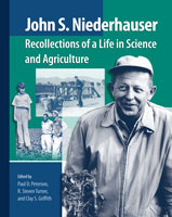 John S. Niederhauser: Recollections of a Life in Science and Agriculture