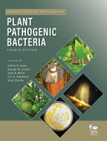 Laboratory Guide for Identification of Plant Pathogenic Bacteria, Fourth Edition