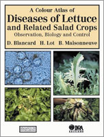 A Colour Atlas of Diseases of Lettuce and Related Salad Crops