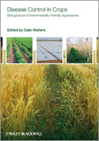 Disease Control in Crops: Biological and Environmentally Friendly Approaches